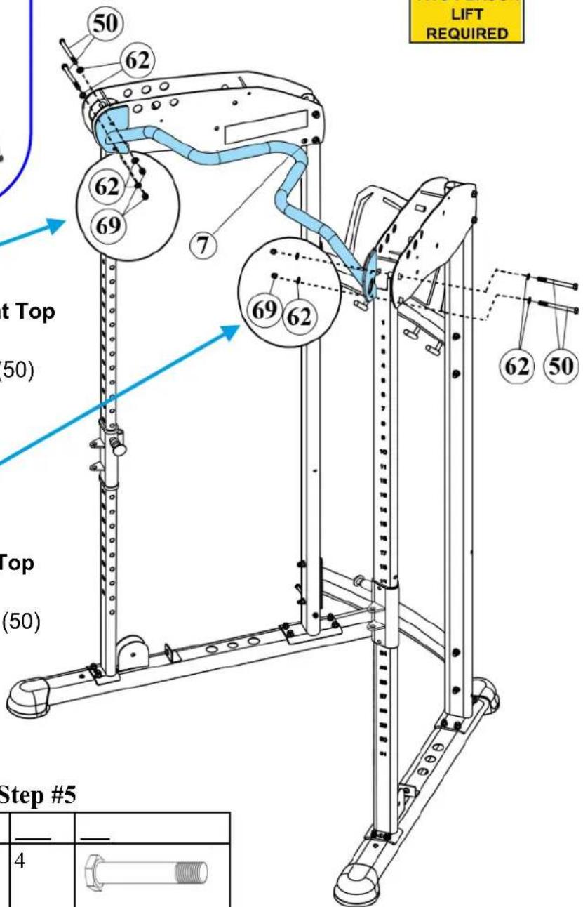 50 62 69 7 LIFT REQUIRED Top (50) Step #5 4