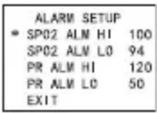 ALARM SETUP SP02 ALM HI 100 SP02 ALM LO 94 PR ALM HI 120 PR ALM LO 50 EXIT