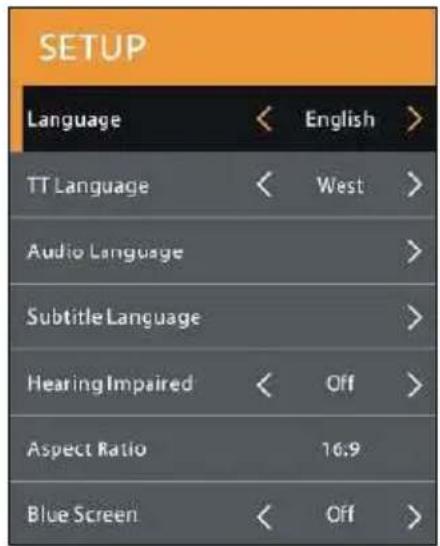 SETUP Language < English > TT Language < West > Audio Language > Subtitle Language > Hearing Impaired < Off > Aspect Ratio 16.9 Blue Screen < Off >