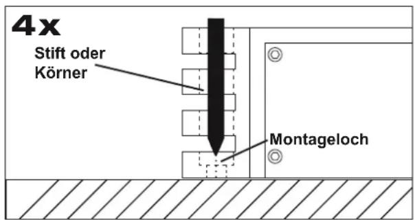 4x Stift oder Körner Montageloch