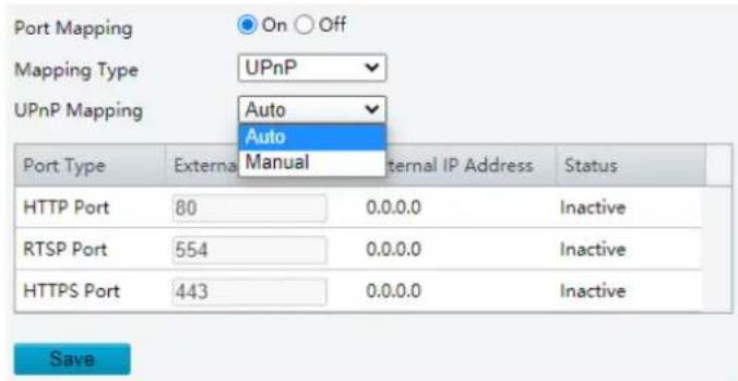 Port Mapping On Off Mapping Type UPnP UPnP Mapping Auto Auto Auto Manual Port Type External Internal IP Address Status HTTP Port 80 0.0.0.0 Inactive RTSP Port 554 0.0.0.0 Inactive HTTPS Port 443 0.0.0.0 Inactive Save