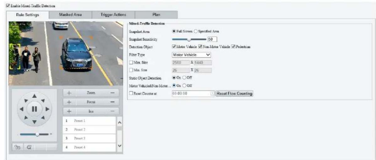 Enable Mixed-Traffic Detection Rule Settings Masked Area Trigger Actions Plan Mixed-Traffic Detection Snapshot Area ● Full Screen ○ Specified Area Snapshot Sensitivity 50 Detection Object ✓Motor Vehicle ✓Non-Motor Vehicle ✓Pedentrian Filter Type Motor Vehicle □ Max. Size 2560 X 1440 □ Min. Size 26 X…