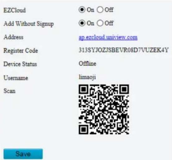 EZCloud Add Without Signup Address Register Code Device Status Username Scan Save On Off On Off ap.ezcloud.uniview.com 313SYJOZJSBEVR08D7VUZEK4Y Offline limaoji