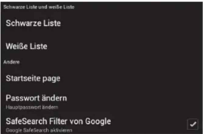 Schwarze Liste und weiße Liste Schwarze Liste Weiße Liste Andere Startseite page Passwort ändern Hauptpassword ändern SafeSearch Filter von Google Google SafeSearch aktivieren