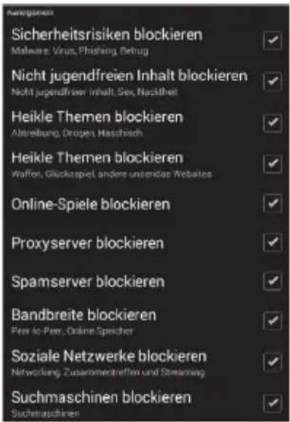 Kologernen Sicherheitsrisiken blockieren Malware: Virus, Phishing, Betrag Nicht jugendfreien Inhalt blockieren Nicht jugendfreier Inhalt, Sex, Nachheit Heikle Themen blockieren Abtreibung, Drogen, Haschisch Heikle Themen blockieren Waffen, Glückspiel, andere unserlöse Webales Online-Spiele blockiere…