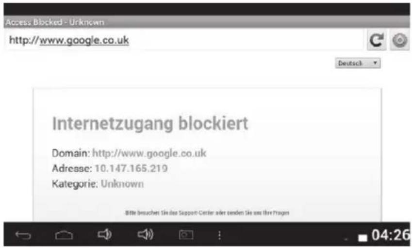 Access Blocked - Unknown http://www.google.co.uk Deutsch Internetzugang blockiert Domain: http://www.google.co.uk Adresse: 10.147.165.219 Kategorie: Unknown Bitte besuchen Sie das Support-Center oder senden Sie um Ihre Fragen 04:26