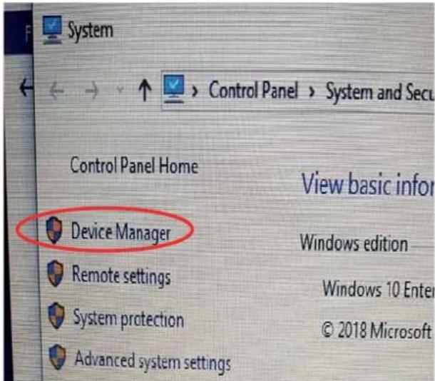 System Control Panel Home View basic info Device Manager Windows edition Remote settings Windows 10 Enter System protection © 2018 Microsoft Advanced system settings