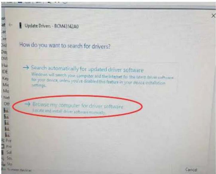 Update Drivers - BCM43142A0 How do you want to search for drivers? → Search automatically for updated driver software Windows will search your computer and the Internet for the latest driver software for your device, unless you've disabled this feature in your device installation settings. → Browse my computer for driver software locate and install driver software manually.