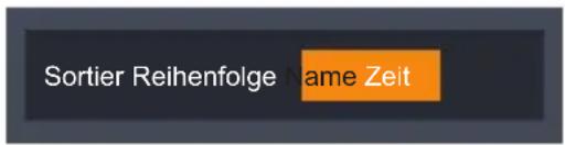 Sortier Reihenfolge Name Zeit