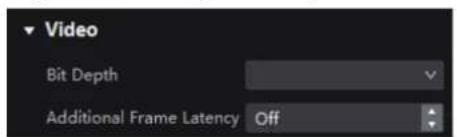 Video Bit Depth Additional Frame Latency Off
