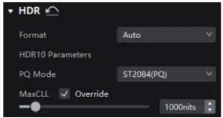 HDR Format Auto HDR10 Parameters PQ Mode ST2084(PQ) MaxCLL Override 1000nits