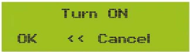 Turn ON OK < Cancel