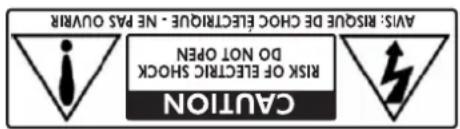 AVS: Risque de Choc Electrique - Ne PAs Ovura Risks of Electric Shock DO NOT OPEN CAUTION