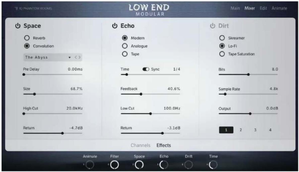 LOW END MODULAR Main Mixer Edit Animate Space Reverb Convolution The Abyss Pre Delay 0.00ms Size 68.7% High Cut 20.0kHz Return -4.7dB Echo Modern Analogue Tape Time Sync 1/4 Feedback 40.6% Low Cut 100.0Hz Return -3.1dB Dirt Skreamer Lo-Fi Tape Saturation Bits 8.0 Sample Rate 4.8k Output 0.0dB 1 2 3 4 Channels Effects Animate Filter Space Echo Drift Time
