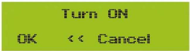 Turn ON OK < = Cancel