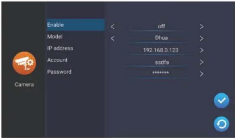 Enable Model IP address Account Password < off > < Dhua > 192.168.0.123 > ssdfa > ********* > Camera