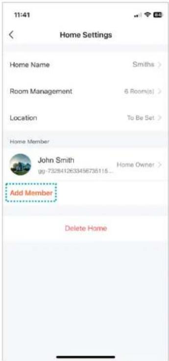 11:41 Home Settings Home Name Smiths > Room Management 6 Room(s) > Location To Be Set > Home Member John Smith Homewer > gg-7328412633456735115 ... Add Member Delete Home