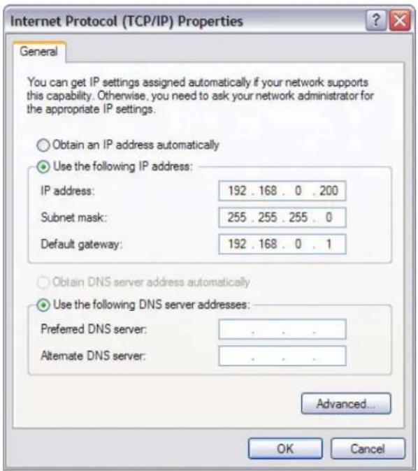 Internet Protocol (TCP/IP) Properties General You can get IP settings assigned automatically if your network supports this capability. Otherwise, you need to ask your network administrator for the appropriate IP settings. Obtain an IP address automatically Use the following IP address: IP address: 192 . 168 . 0 . 200 Subnet mask: 255 . 255 . 255 . 0 Default gateway: 192 . 168 . 0 . 1 Obtain DNS server address automatically Use the following DNS server addresses: Preferred DNS server: . Alternate DNS server: . Advanced... OK Cancel