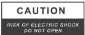 CAUTION RISK OF ELECTRIC SHOCK DO NOT OPEN