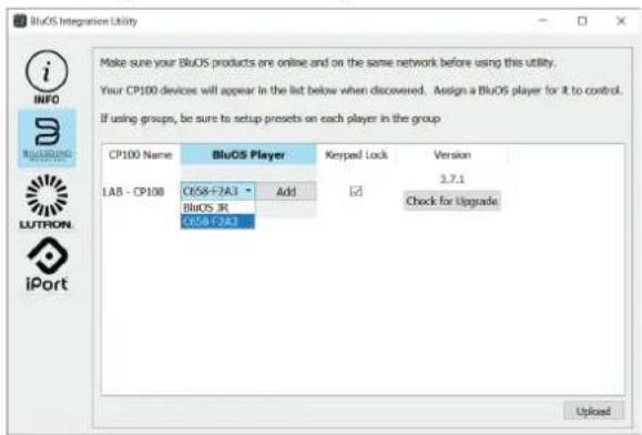 Make sure your BluOS products are online and on the same network before using this utility. Your CP100 devices will appear in the list below when discovered. Assign a BluOS player for it to control. If using groups, be sure to setup presets on each player in the group CP100 Name BluOS Player Keypad Lock Version LAB - CP100 C058-2A3 Add 3.7.1 BluOS JR Check for Upgrade C058-2A3 Upload