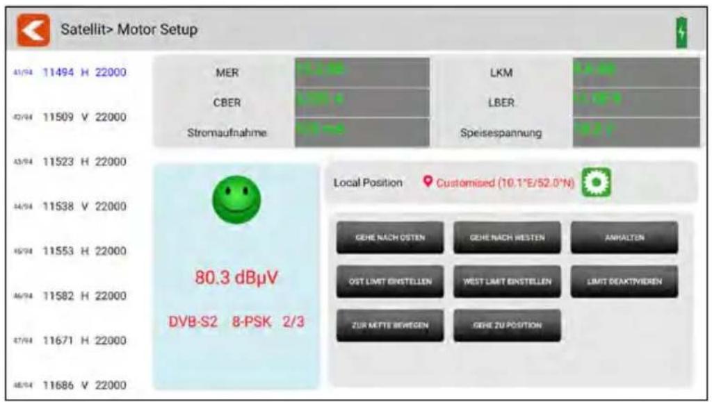 Satellit> Motor Setup 45/94 11494 H 22000 42/94 11509 V 22000 43/94 11523 H 22000 44/94 11538 V 22000 45/94 11553 H 22000 46/94 11582 H 22000 47/94 11671 H 22000 48/94 11686 V 22000 MER CBER Stromaufnahme LKM LBER Speisespannung Local Position Customised (10.1°E/52.0°N) GEHE NACH OSTEN GEHE NACH WESTEN ANHALTEN OST LIMIT EINSTELLEN WEST LIMIT EINSTELLEN LIMIT DEAKTVIEREN ZUR MÄTTE BEWEGEN GEHE ZU POSITION
