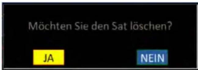 Möchten Sie den Sat löschen? JA NEIN