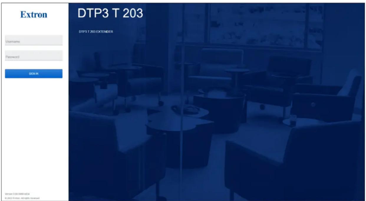 Extron Username Password SIGN IN DTP3 T 203 DTP3 T 203 EXTENDER Version: 8:00:8000-e024 © 2022 Extron: All rights reserved