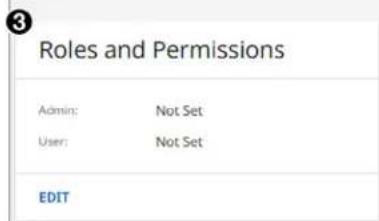 3 Roles and Permissions Admin: Not Set User: Not Set EDIT