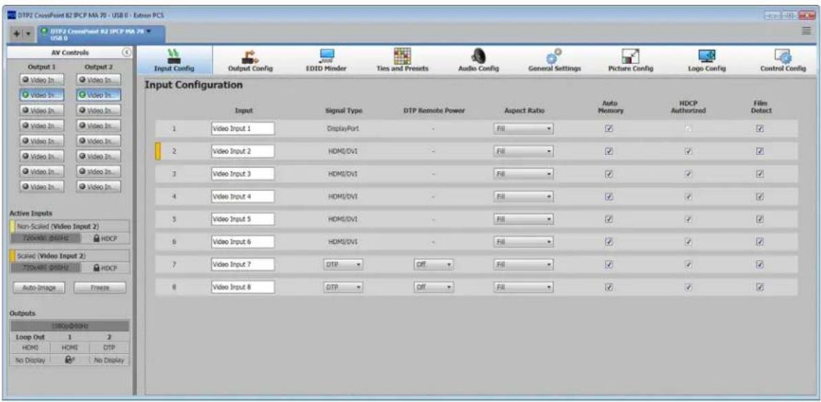 DTP2 CrossPoint 82 IPCP MA 70 - USB 6 - Electron PCS DTP2 CrossPoint 82 IPCP MA 70 USB 6 AV Controls Output 1 Output 2 Video In... Video In... Video In... Video In... Video In... Video In... Video In... Video In... Video In... Video In... Video In... Video In... Input Config Output Config EOTID Minder Ties and Presets Audio Config General Settings Picture Config Logo Config Control Config Input Configuration Input Signal Type DTP Remote Power Aspect Ratio Auto Memory HDCP Authorized Film Detect 1 Video Input 1 DisplayPort - - Fill ✓ ✓ ✓ 2 Video Input 2 HDMI/DVI - - Fill ✓ ✓ ✓ 3 Video Input 3 HDMI/DVI - - Fill ✓ ✓ ✓ 4 Video Input 4 HDMI/DVI - - Fill ✓ ✓ ✓ 5 Video Input 5 HDMI/DVI - - Fill ✓ ✓ ✓ 6 Video Input 6 HDMI/DVI - - Fill ✓ ✓ ✓ 7 Video Input 7 DTP - - Off - Fill ✓ ✓ ✓ 8 Video Input 8 DTP - - Off - Fill ✓ ✓ ✓ Loop Out 1 2 HDMI HOMI DTP No Display No Display