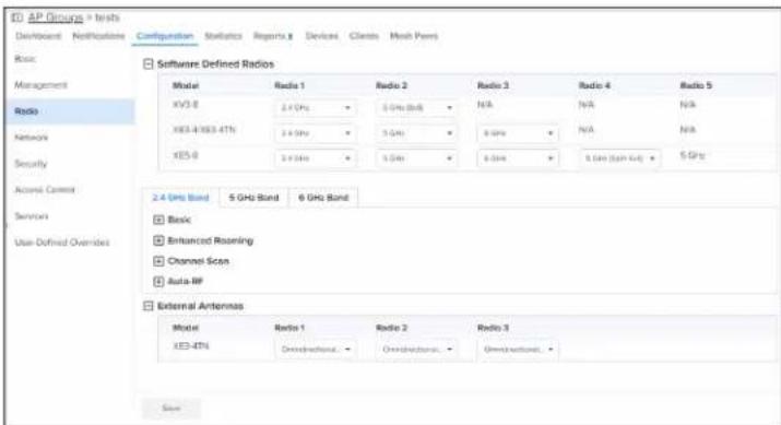 AP Groups > tests Dashboard Notifications Configuration Statistics Reports & Devices Clients Mesh Pass Rsc: Software Defined Radios Management XV3.0 2 x 5GHz 5 GHz (dB) N/A N/A N/A Radio XE3-4/183.4TN 2 x 5GHz 5 GHz 6 GHz N/A N/A Network XES-0 2 x 5GHz 5 GHz 6 GHz 5 GHz (5GHz Lat) 5 GHz Security Access Control 2.4 GHz Band 5 GHz Band 6 GHz Band Services Basic Enhanced Roaning Channel Scan Auto-RP External Antennas Model Radio 1 Radio 2 Radio 3 XE3-4TN Overheadset... Overheadset... Overheadset... Save