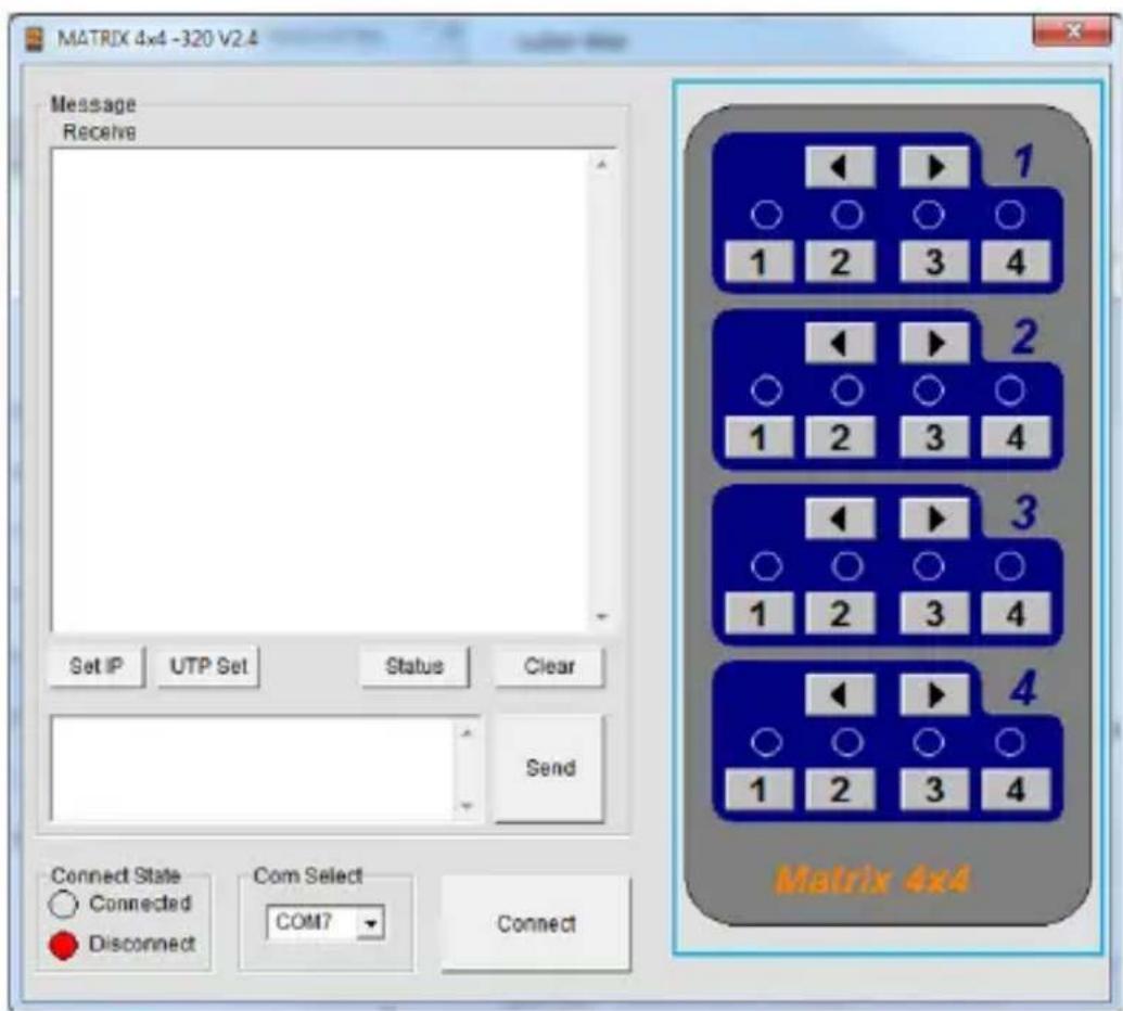 MATRIX 4x4 -320 V2.4 Message Receive Set IP UTP Set Status Clear Send Connect State Connected Disconnect Com Select COM7 Connect Matrix 4x4