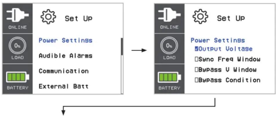 graph LR A["ONLINE"] --> B["Set Up"] C["0% LOAD"] --> D["Power Settings"] E["BATTERY"] --> F["Audible Alarms"] G["External Batt"] --> H["Communication"] I["ONLINE"] --> J["Set Up"] K["0% LOAD"] --> L["Power Settings"] M["BATTERY"] --> N["Output Voltage"] O["Sync Freq Window"] --> P["Bypass U Window"…