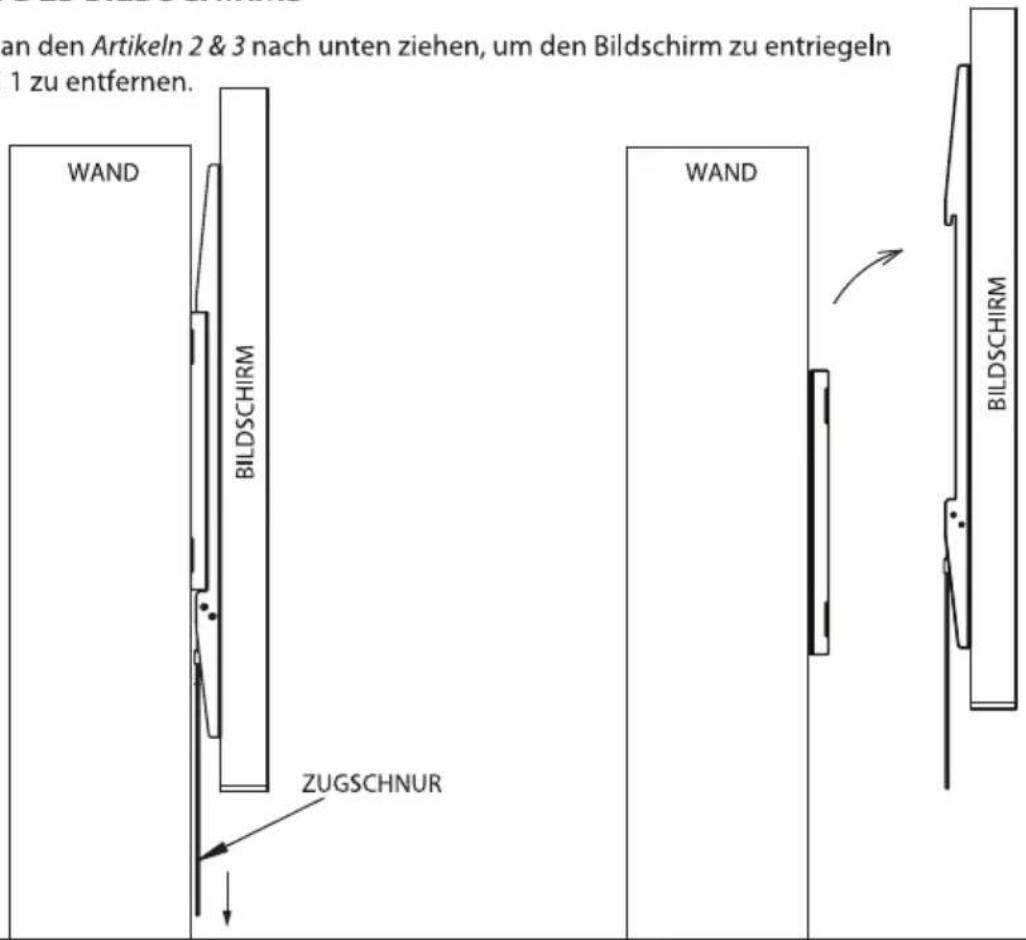 an den Artikeln 2 & 3 nach unten ziehen, um den Bildschirm zu entriegeln 1 zu entfernen. WAND BILDSCHIRM ZUGSCHNUR WAND BILDSCHIRM