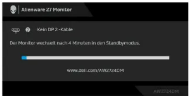 Alienware 27 Monitor Kein DP 2 -Kable Der Monitor wechselt nach 4 Minuten in den Standbmodus. www.dell.com/AW2724DM AW2724DM