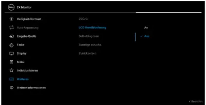 2X Monitor Helligkeit/Kontrast DDC/CI Auto-Anpassung LCD-Konditionierung An Eingabe-Quelle Selbstdiagnose ✓ Aus Farbe Sonstige zurücks. Display Zurücksetzen Menü Individualisierten Weiteres Weitere Informationen < Beanden>