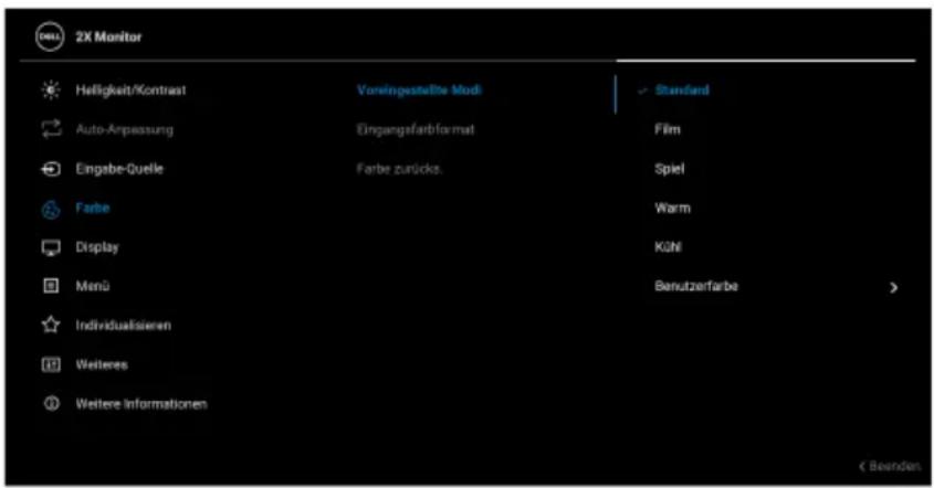 2X Monitor Helligkeit/Kontrast Auto-Anpassung Eingabe-Duelle Farbe Display Menu Individualisieren Weiteres Weitere Informationen Voreingestellte Modi Eingangsfarbformat Farbe zurücks. Standard Film Spiel Warm Köhl Benutzerfarbe < Beenden