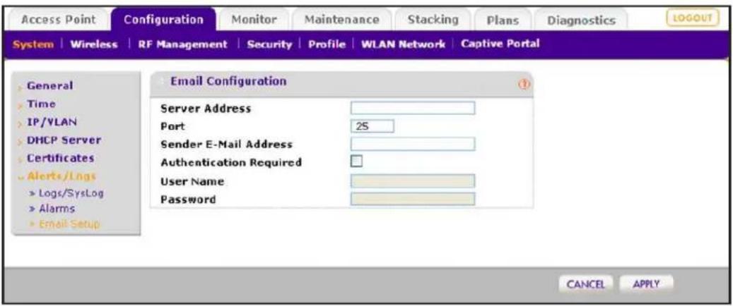 Access Point Configuration Monitor Maintenance Stacking Plans Diagnostics LOGOUT System | Wireless | RF Management | Security | Profile | WLAN Network | Captive Portal General Time IP/VLAN DHCP Server Certificates Alerts/Logs > Logs/SysLog > Alarms > Email Setup Email Configuration Server Address Port 25 Sender E-Mail Address Authentication Required User Name Password CANCEL APPLY