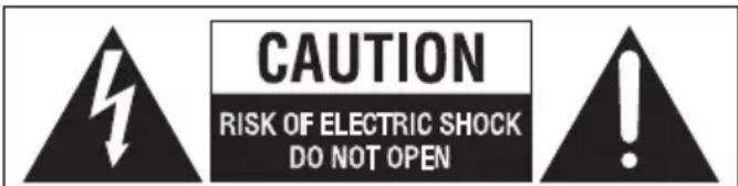 CAUTION RISK OF ELECTRIC SHOCK DO NOT OPEN