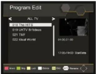 Program Edit ALL TV 018 The HITS 019 UKTV Broidus 021 TMF 022 Ideal World 01:00:01:00 17:00-19:00 StarDate Movie Skip Lock Cookie FAV Save Time