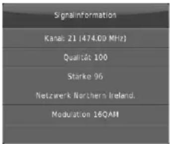 Signalinformation Kanak: 21 (474.00 MHz) Qualität 100 Starke 96 Netzwerk Northern Ireland. Modulation 16QAM