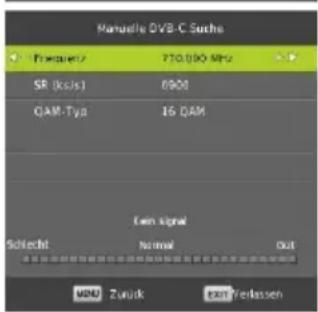 Manuelle DVD-C Sutche Frequency 770.000 MHz SR (ks/s) 6901 QAM-Typ 16 QAM Cam Signal Sofrecht Normal Out MENU Zuruk exit Verlassen