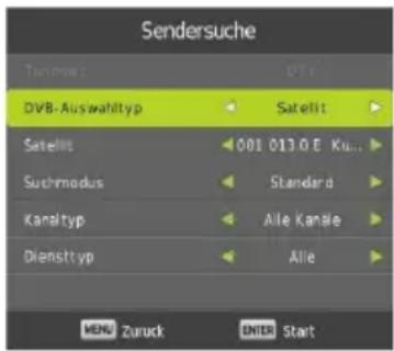 Sendersuche Tunipost: DVB DVB-Auswahltyp Satellit Satellit 001 013.0 E Ku... Suchmodus Standard Kanaltyp Alle Kanale Diensttyp Alle MENU Zuruck ENTER Start