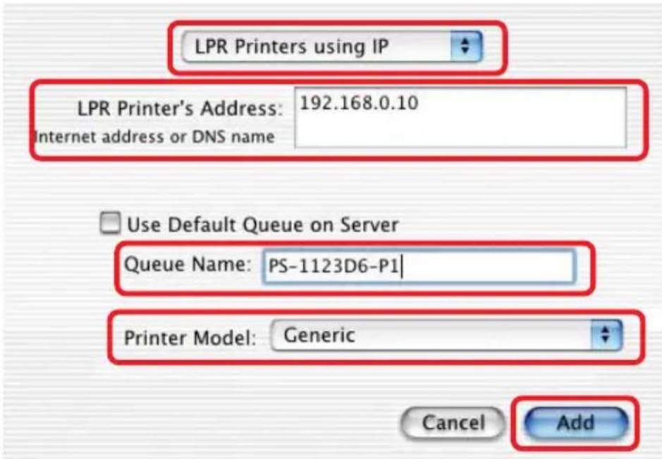 LPR Printers using IP LPR Printer's Address: 192.168.0.10 Internet address or DNS name Use Default Queue on Server Queue Name: PS-1123D6-P1 Printer Model: Generic Cancel Add
