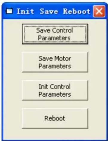 Init Save Reboot Save Control Parameters Save Motor Parameters Init Control Parameters Reboot