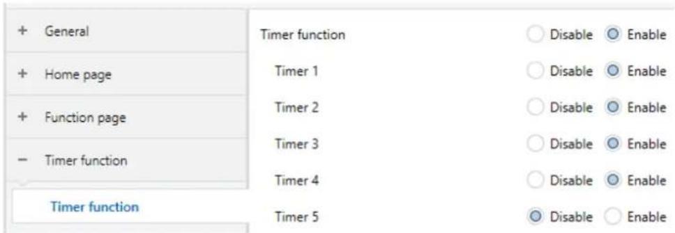 + General + Home page + Function page - Timer function Timer function Timer function Timer 1 Timer 2 Timer 3 Timer 4 Timer 5 Disable Enable Disable Enable Disable Enable Disable Enable Disable Enable Disable Enable