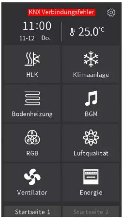 KNX Verbindungsfehler 11:00 11-12 Do. 25.0°C HLK Klimaanlage Bodenheizung BGM RGB Luftqualität Ventilator Energie Startseite 1 Startseite 2