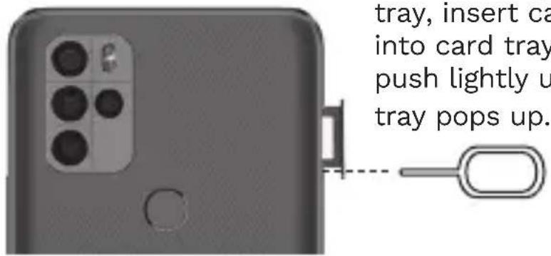 tray, insert ca into card tray push lightly u tray pops up.