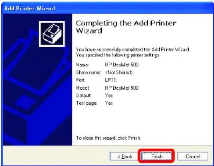 Add Printer Wizard Completing the Add Printer Wizard You have successfully completed the Add Printer Wizard. You specified the following printer settings: Name: HP DeskJet 500 Share name: Port: LFT1: Model: HP DeskJet 500 Default: Yes Test page: Yes To close this wizard, click Finish < Back Finish Cancel