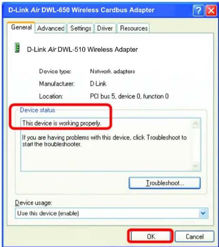 D-Link Air DWL-650 Wireless Cardbus Adapter General Advanced Settings Driver Resources D-Link Air DWL-510 Wireless Adapter Device type: Network adapters Manufacturer: D-Link Location: PCI bus 5, device 0, function 0 Device status This device is working properly. If you are having problems with this device, click Troubleshoot to start the troubleshooter. Troubleshoot... Device usage: Use this device (enable) OK Cancel