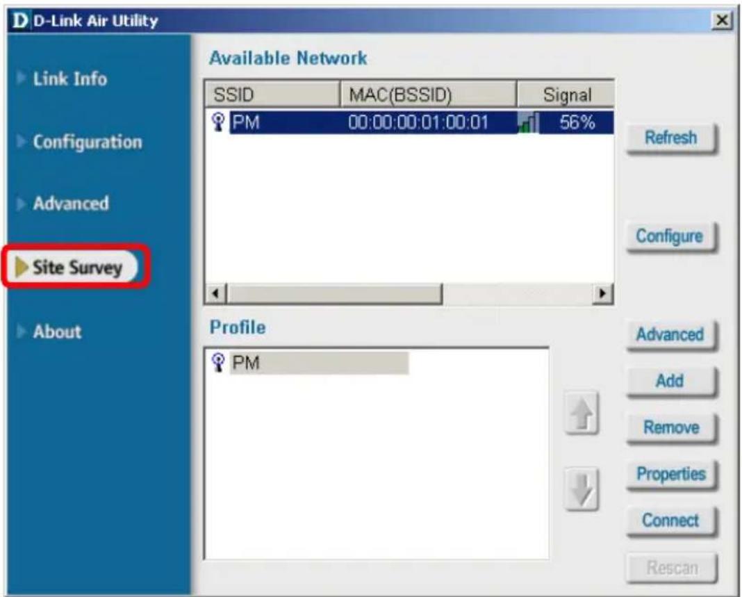 D Link Air Utility Available Network SSID MAC(BSSID) Signal PM 00:00:00:01:00:01 56% Site Survey Profile PM Refresh Configure Advanced Add Remove Properties Connect Rescan